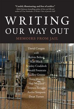 Writing Our Way Out Memoirs from Jail  9781939930590 Front Cover