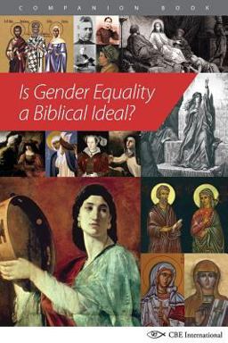 Is Gender Equality a Biblical Ideal?  9781939971265 Front Cover