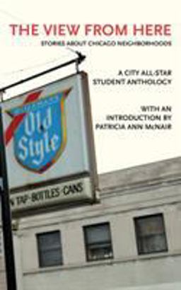 View from Here Stories about Chicago Neighborhoods  9781939987341 Front Cover