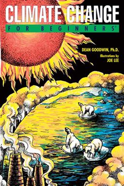 Climate Change for Beginners  9781939994431 Front Cover