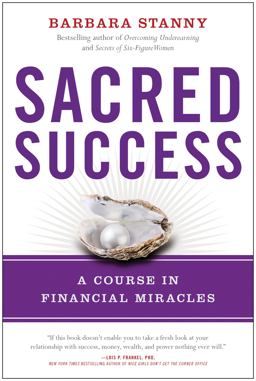 Sacred Success A Course in Financial Miracles  9781940363233 Front Cover
