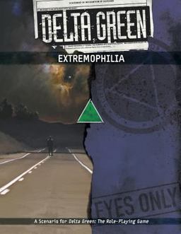 Delta Green - Extremophilia