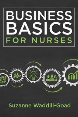 Business Basics for Nurses  9781940446189 Front Cover