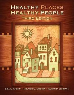 Healthy Places, Healthy People: A Handbook for Culturally Informed Community Nursing Practice 3rd 9781940446660 Front Cover