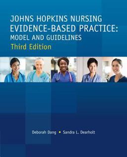 Johns Hopkins Nursing Evidence-Based Practice Model and Guidelines 3rd 9781940446974 Front Cover