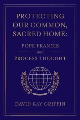 Protecting Our Common, Sacred Home