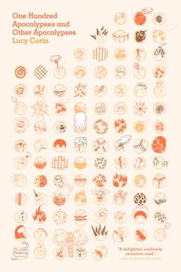 One Hundred Apocalypses and Other Apocalypses  9781940450025 Front Cover