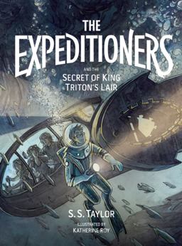 Expeditioners and the Secret of King Triton's Lair  9781940450209 Front Cover