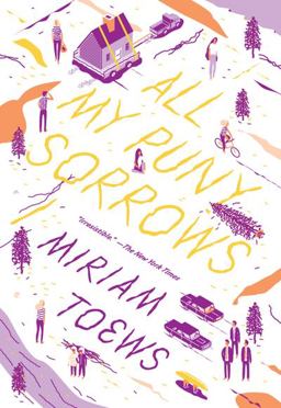All My Puny Sorrows  9781940450711 Front Cover