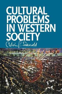 Cultural Problems in Western Society Cultural Problems in Western Society