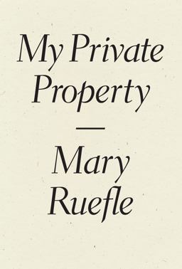 My Private Property  9781940696386 Front Cover