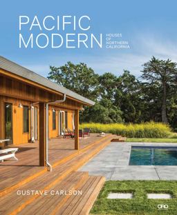 Pacific Modern Houses of Northern California  9781940743196 Front Cover