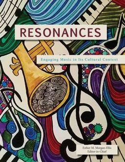 Resonances Engaging Music in Its Cultural Context  9781940771311 Front Cover