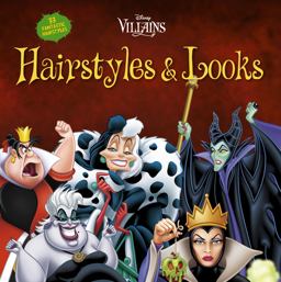 Disney Villains Hairstyles and Looks 1st 9781940787213 Front Cover