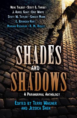 Shades and Shadows: A Paranormal Anthology