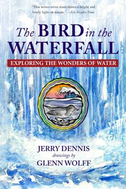 The Bird in the Waterfall