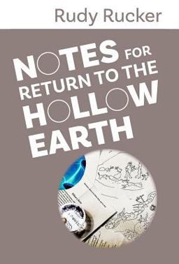 Notes for Return to The Hollow Earth