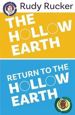 The Hollow Earth & Return to The Hollow Earth
