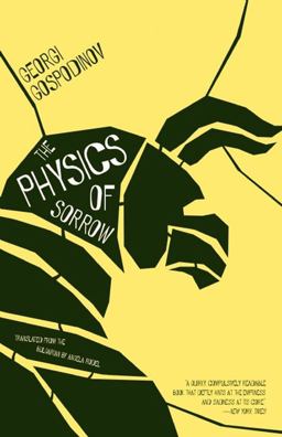Physics of Sorrow  9781940953090 Front Cover
