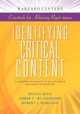 Identifying Critical Content Classroom Techniques to Help Students Know What Is Important  9781941112007 Front Cover