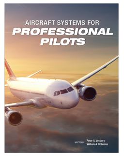 Aircraft Systems for Professional Pilots 2nd 9781941144374 Front Cover