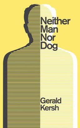 Neither Man nor Dog (Valancourt 20th Century Classics)