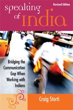 Speaking of India Bridging the Communication Gap When Working with Indians 2nd 9781941176115 Front Cover
