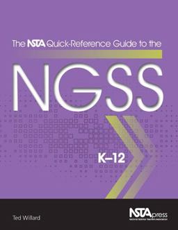 NSTA Quick-Reference Guide to the NGSS, K-12  9781941316108 Front Cover