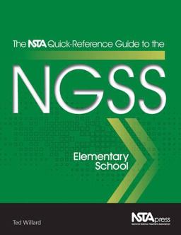 NSTA Quick-Reference Guide to the NGSS, Elementary School  9781941316115 Front Cover