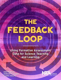 Feedback Loop Using Formative Assessment Data for Science Teaching and Learning  9781941316146 Front Cover