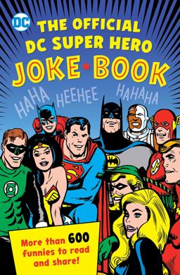 The Official DC Super Hero Joke Book