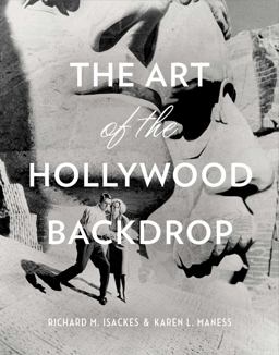 Art of the Hollywood Backdrop  9781941393086 Front Cover