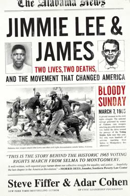 Jimmie Lee and James Two Lives, Two Deaths, and the Movement That Changed America  9781941393482 Front Cover