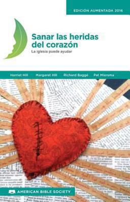 Sanar Las Heridas Del Corazon