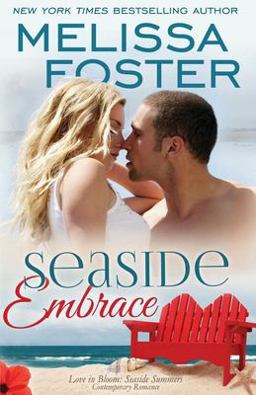 Seaside Embrace (Love in Bloom: Seaside Summers) Seaside Embrace (Love in Bloom: Seaside Summers)