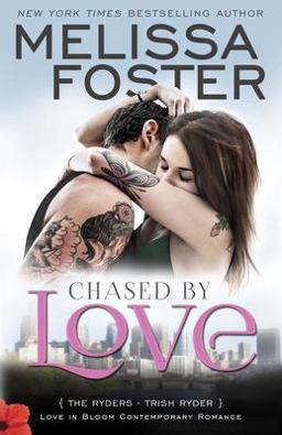 Chased by Love (Love in Bloom: the Ryders) Chased by Love (Love in Bloom: the Ryders)