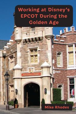 Working at Disney's EPCOT During the Golden Age