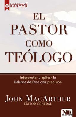 El Pastor Como Teólogo