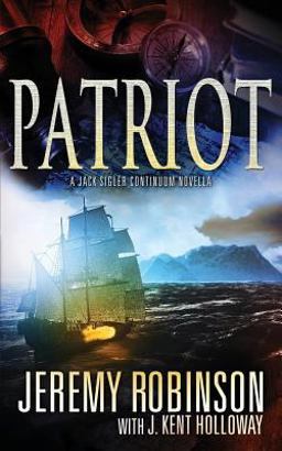 Patriot (a Jack Sigler Continuum Novella)