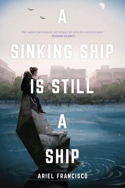 Sinking Ship Is Still a Ship Poems  9781941681626 Front Cover
