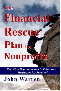 The Financial Rescue Plan for Non Profits The Financial Rescue Plan for Non Profits