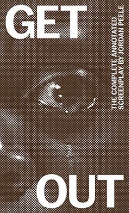 Get Out The Complete Annotated Screenplay  9781941753286 Front Cover