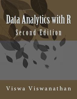 Data Analytics with R A Hands-On Approach  9781941773024 Front Cover