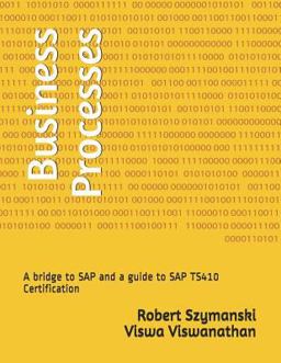 Business Processes A Bridge to SAP and a Guide to SAP Ts410 Certification  9781941773048 Front Cover