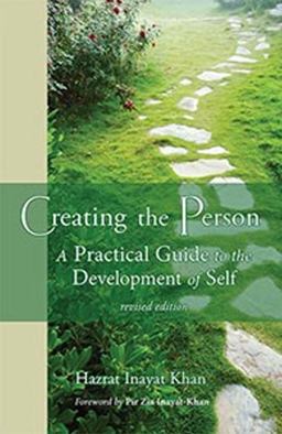 Creating the Person A Practical Guide to the Development of Self  9781941810002 Front Cover