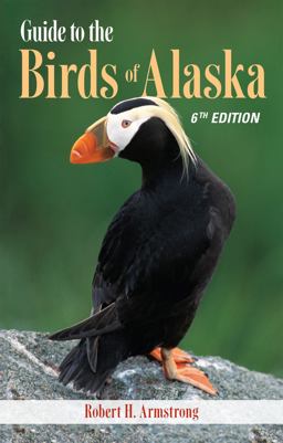 Guide to the Birds of Alaska, 6th Edition 6th 9781941821428 Front Cover