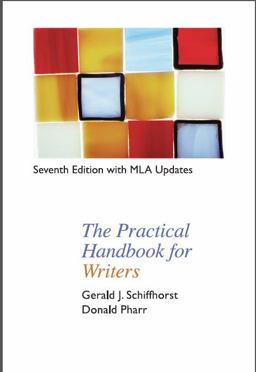 The PRACTICAL HANDBOOK for WRITERS, Seventh Edition MLA Update (Sprial Bound-4C)