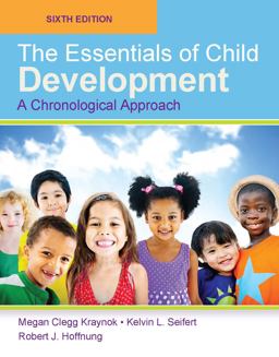 Essentials of Child Development, Seventh Edition (Paperback-B/W) A Chronological Approach 6th 9781942041832 Front Cover