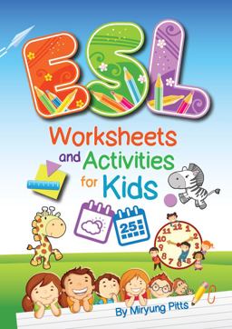 ESL Worksheets and Activities for Kids  9781942116066 Front Cover