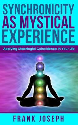 Synchronicity As Mystical Experience
